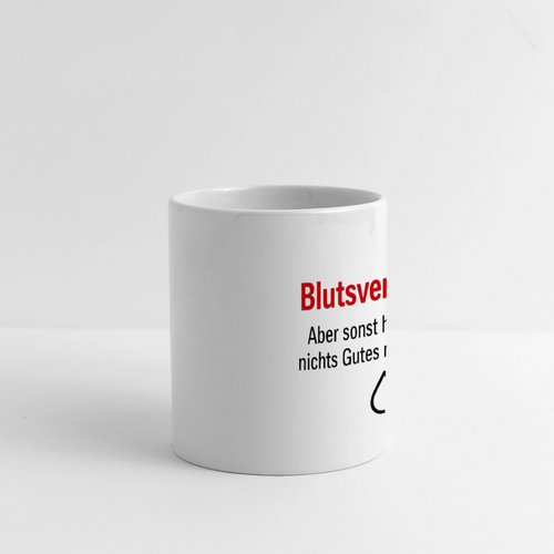 Keramiktasse - Blutsverwandt – Leider. - Weiß